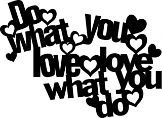 Šablóna Silhouette Do what you love 30x30 cm